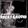 Bruce Springsteen - Rocky Ground - Mixed by Robert Orton